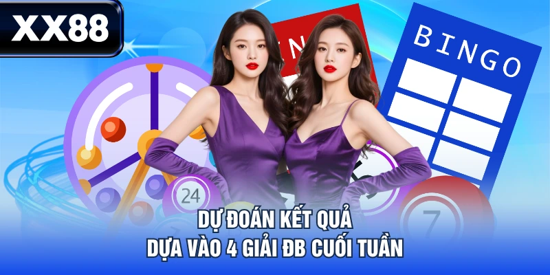 Dự đoán kết quả dựa vào 4 giải ĐB cuối tuần